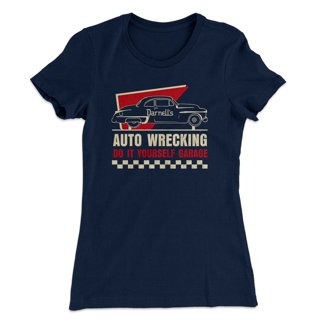 Darnell's Auto Wrecking Women's T-Shirt