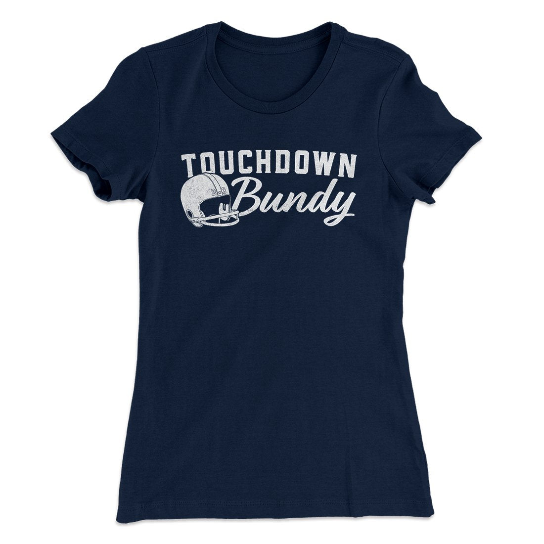 Touchdown Bundy Women's T-Shirt