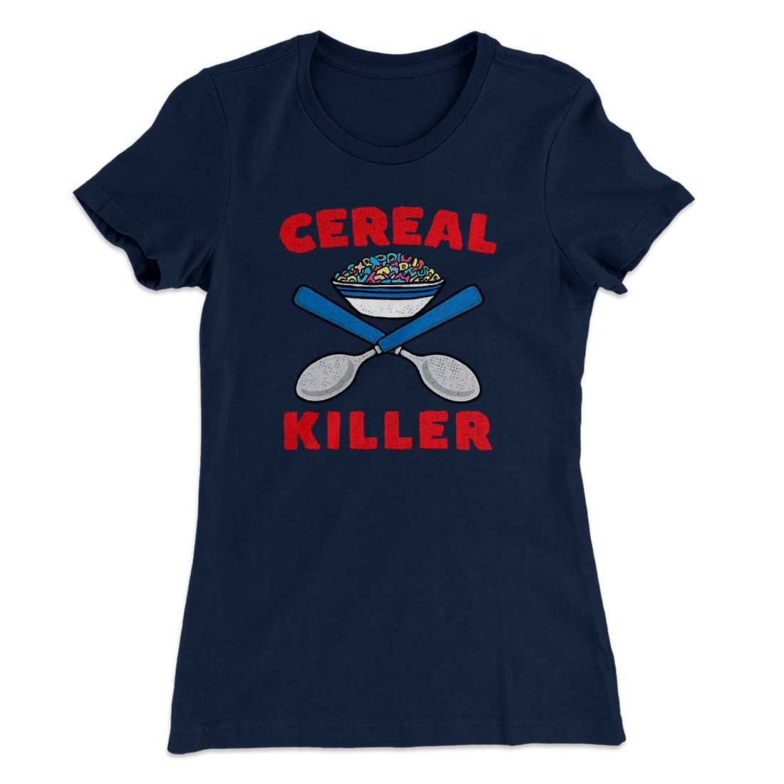 Cereal Killer Women's T-Shirt