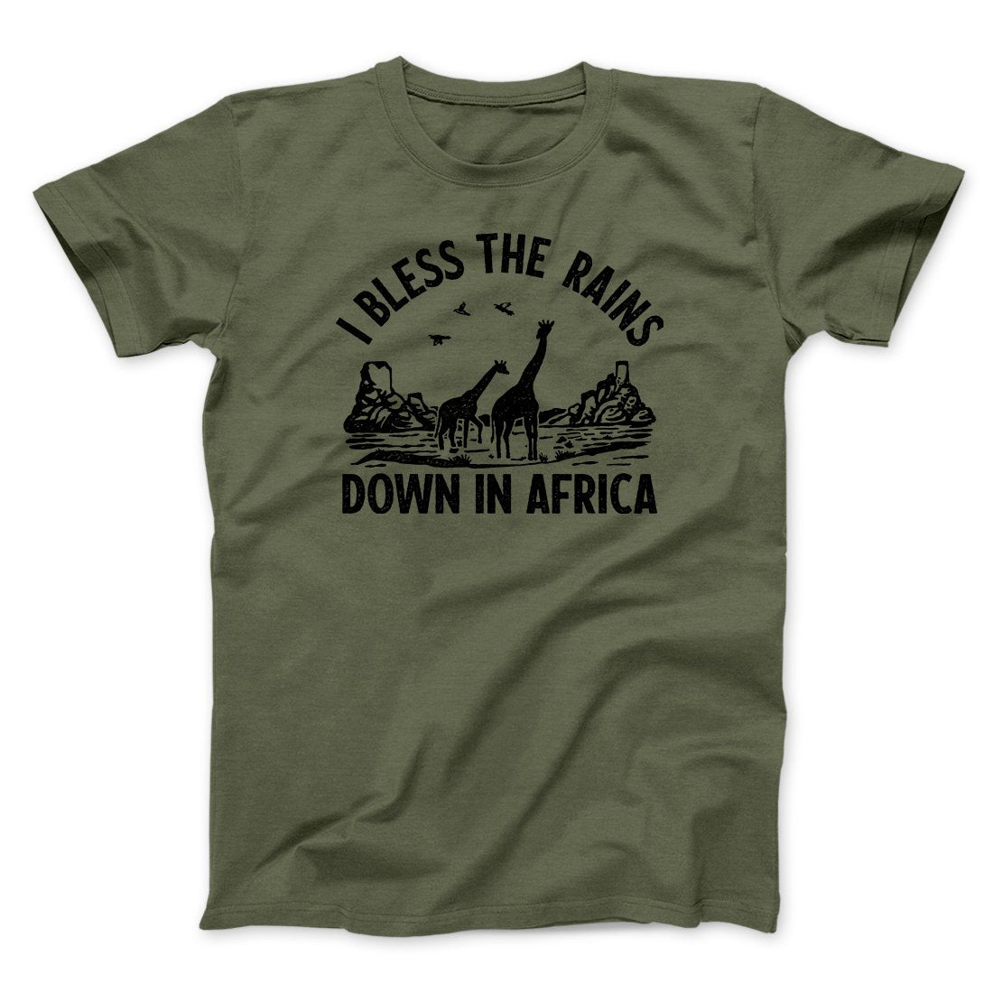 I Bless The Rains Down In Africa Men/Unisex T-Shirt