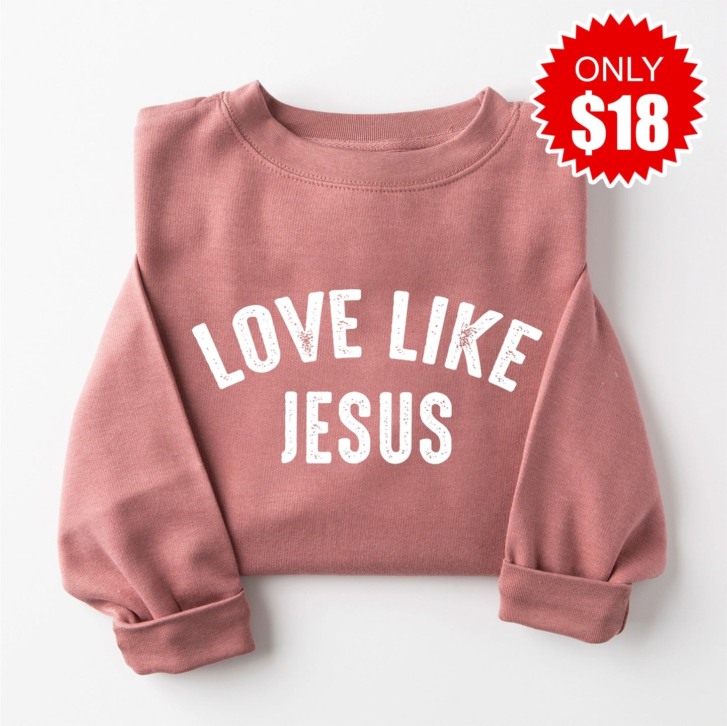 Love Like Jesus Sweatshirt - Heather Mauve - 18