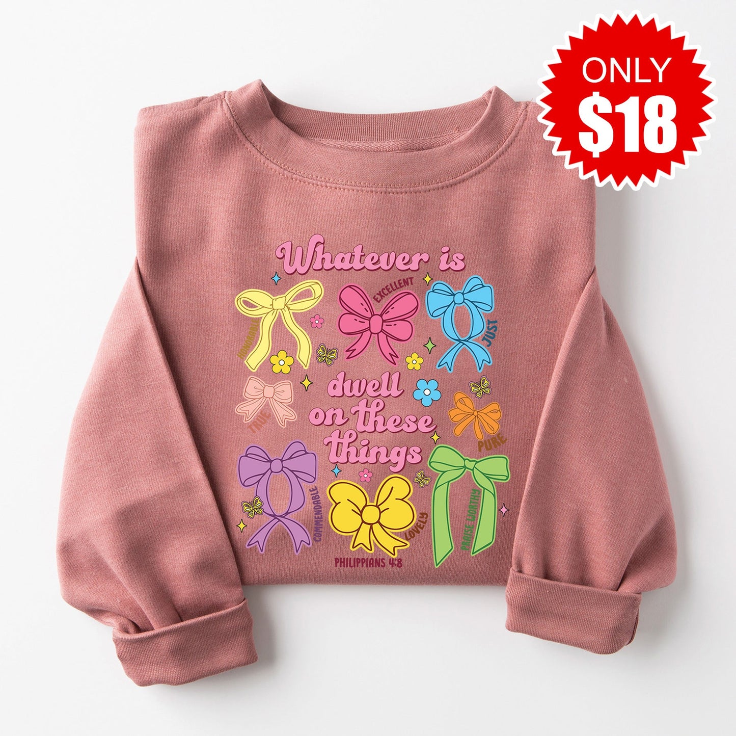 Whatever is Dwell on these Things Sweatshirt - Heather Mauve - 18