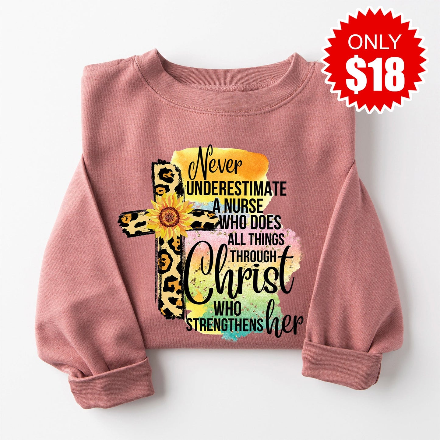 Never Underestimate a Nurse Sweatshirt - Heather Mauve - 18