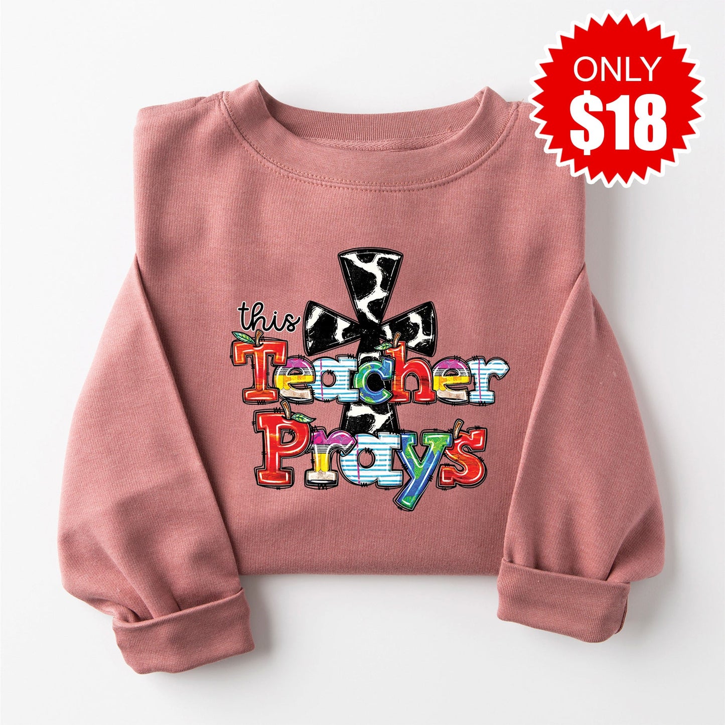 Teacher Prays Sweatshirt - Heather Mauve - 18