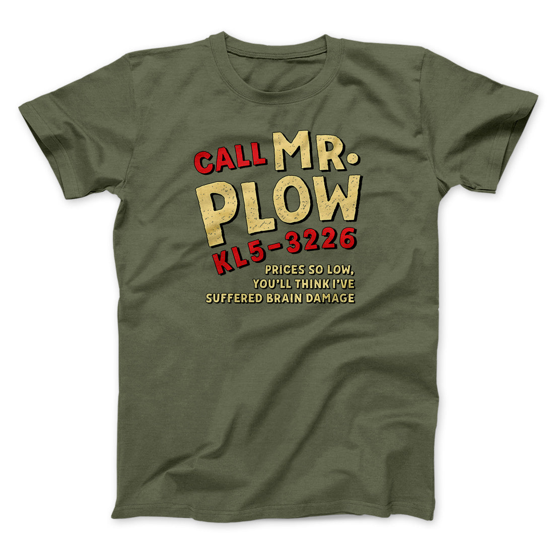 Mr. Plow Men/Unisex T-Shirt