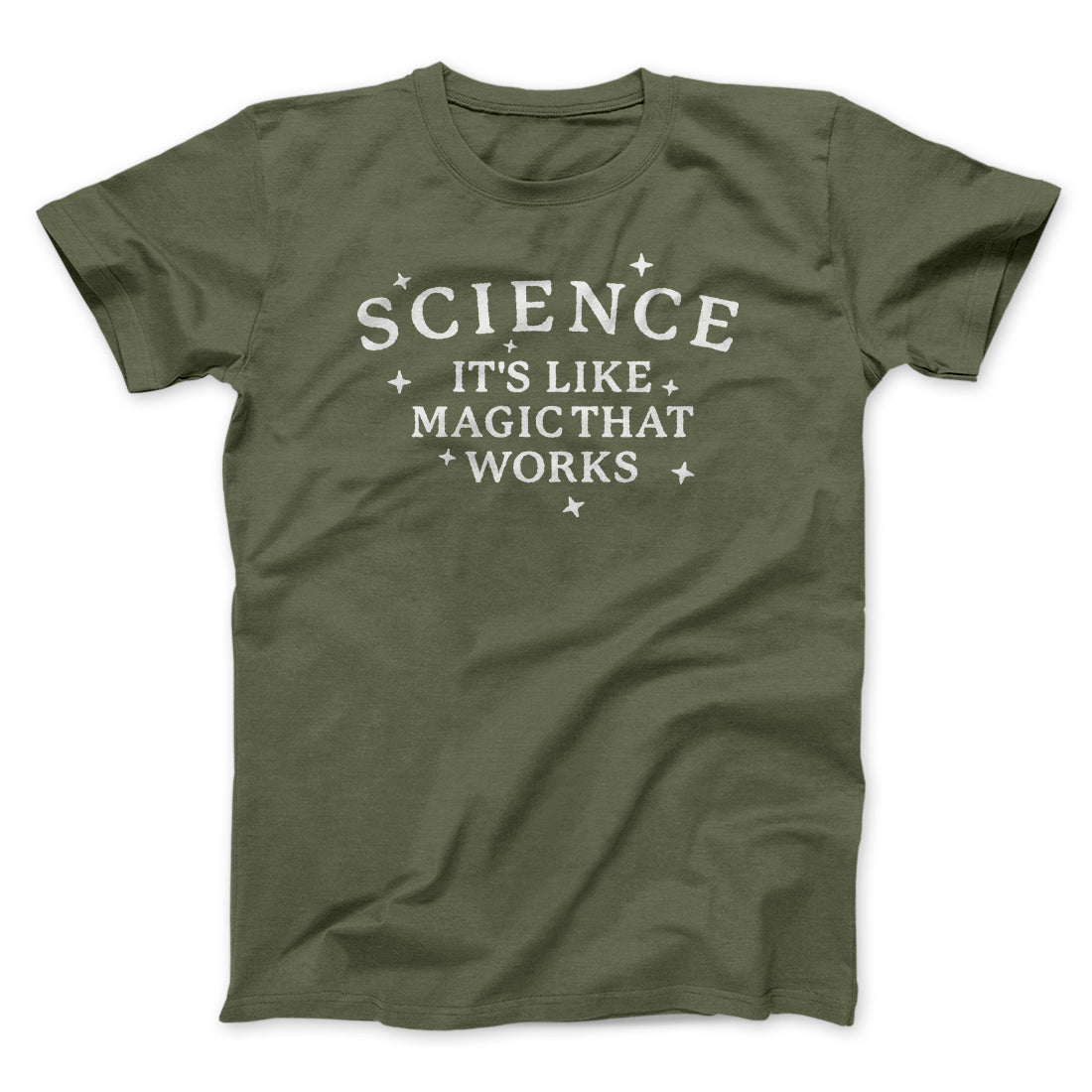 Science: It's Like Magic That Works Men/Unisex T-Shirt