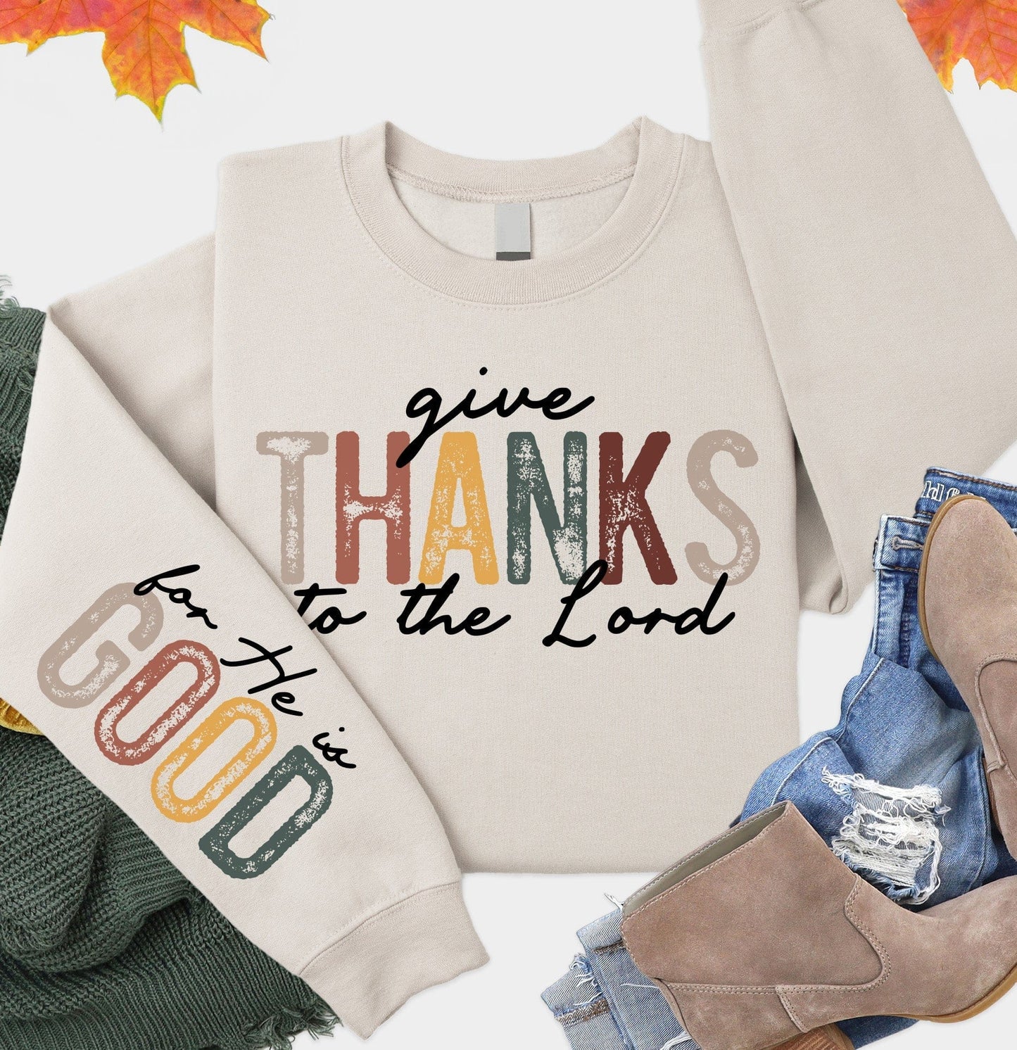 Give Thanks Sweatshirt Style002