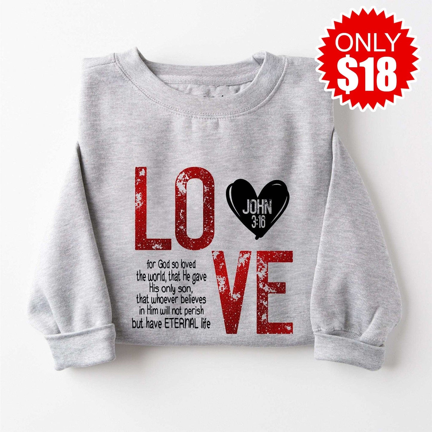 John 3:16 Sweatshirt - 18