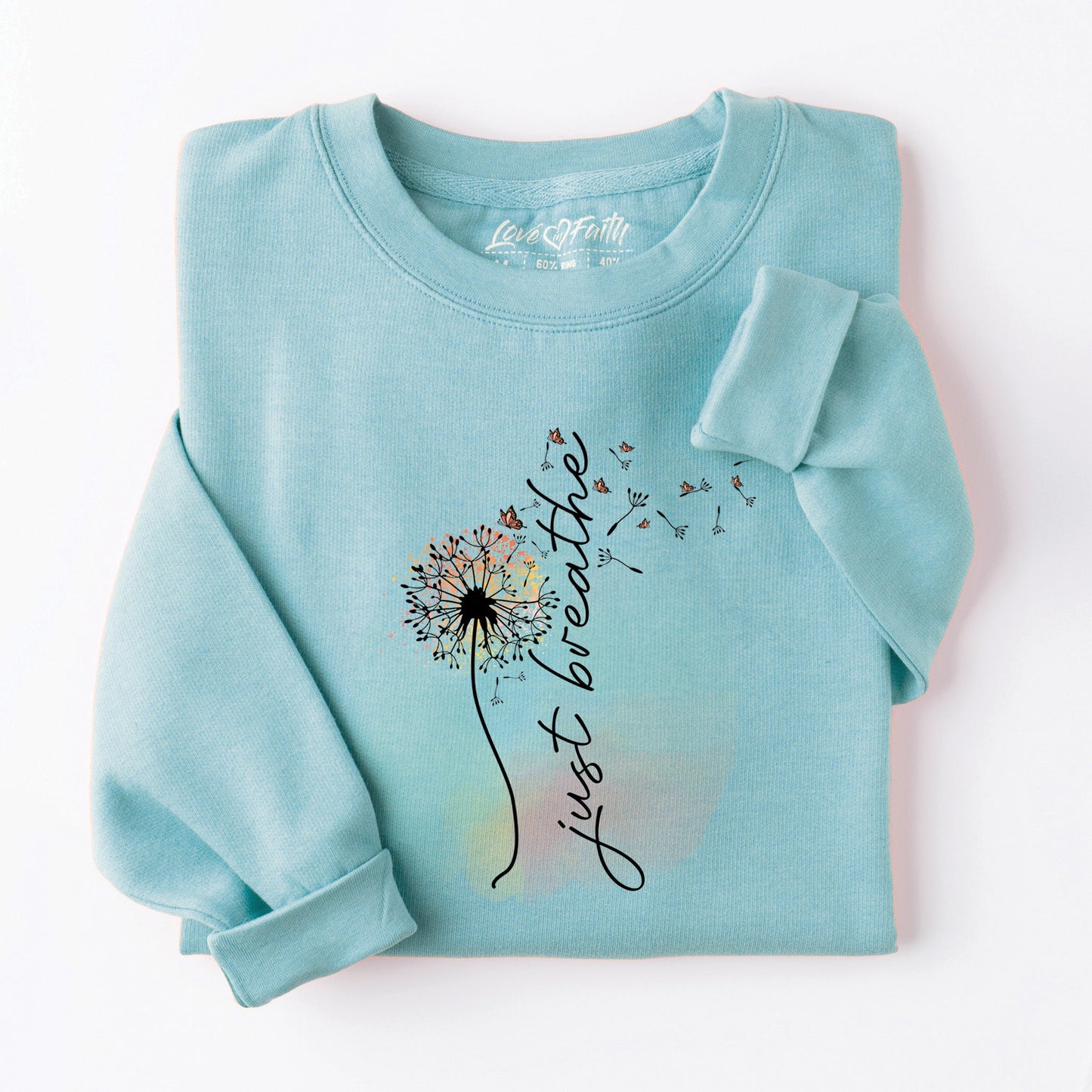 Just Breathe Sweatshirt Style001