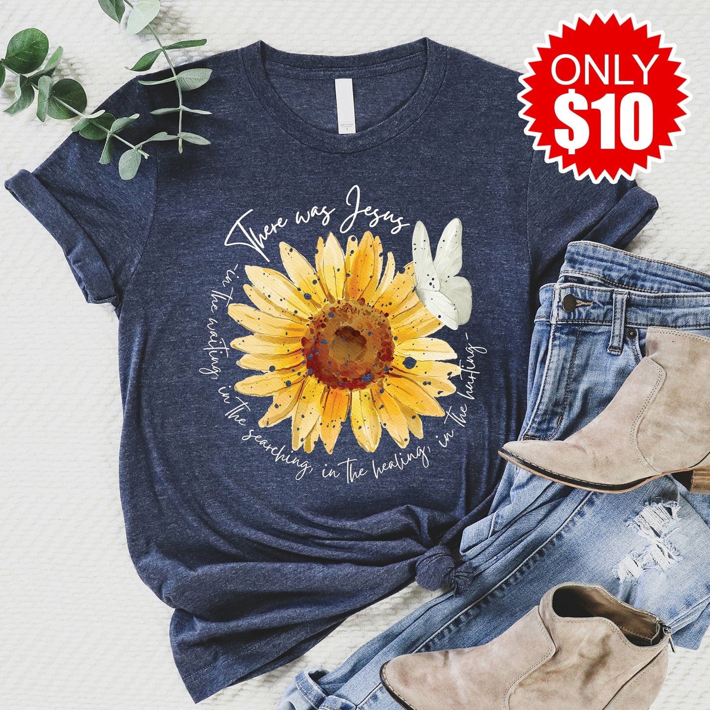 There Was Jesus Flower Tee - 10