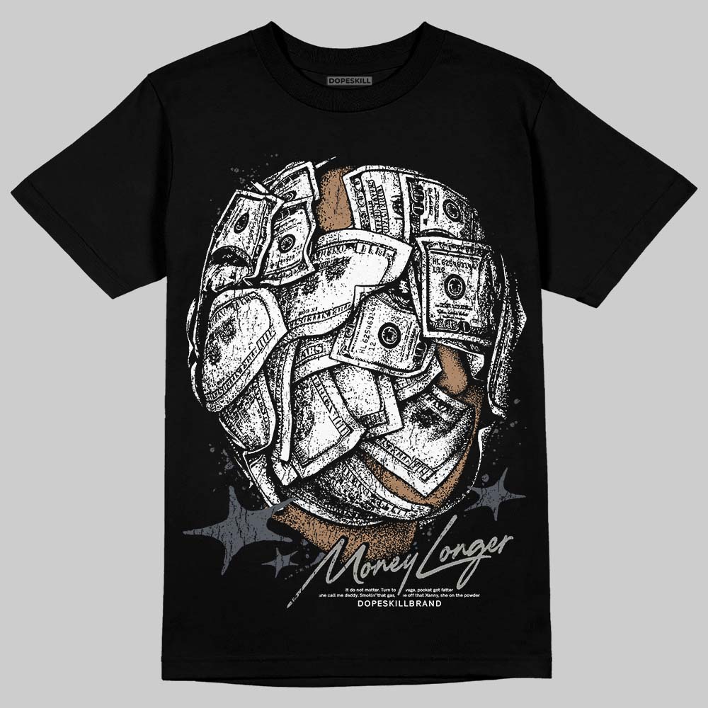 Cool Grey 11s DopeSkill T-Shirt Money Longer Graphic