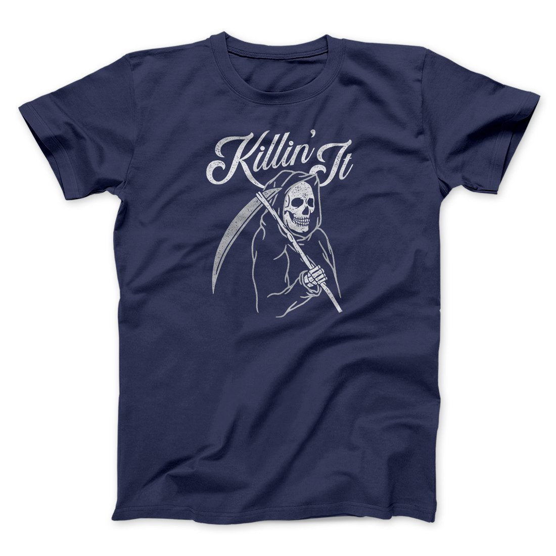 Killin' It Men/Unisex T-Shirt
