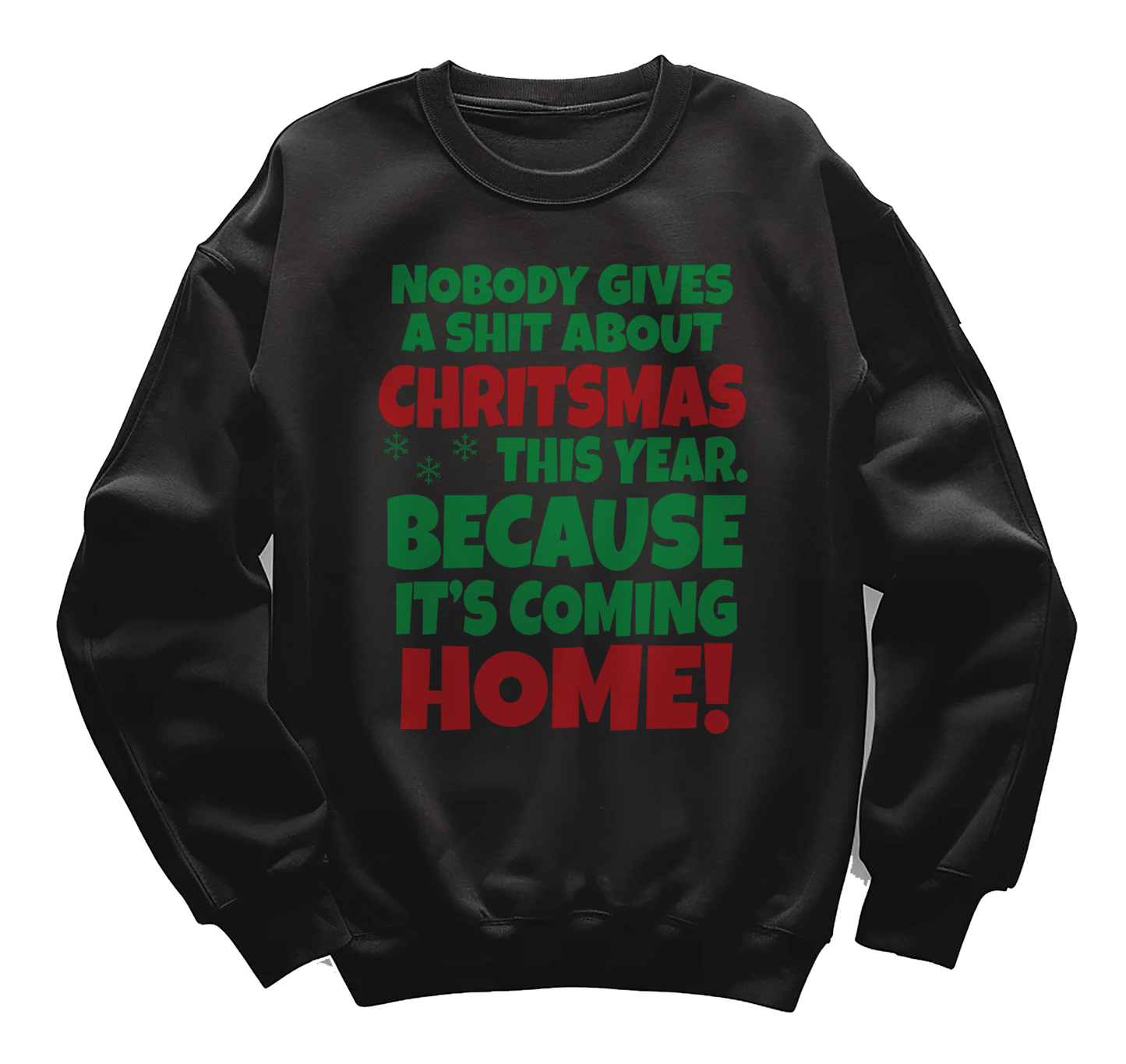 kringle Nobody Gives a Sh*t About Christmas Sweatshirt
