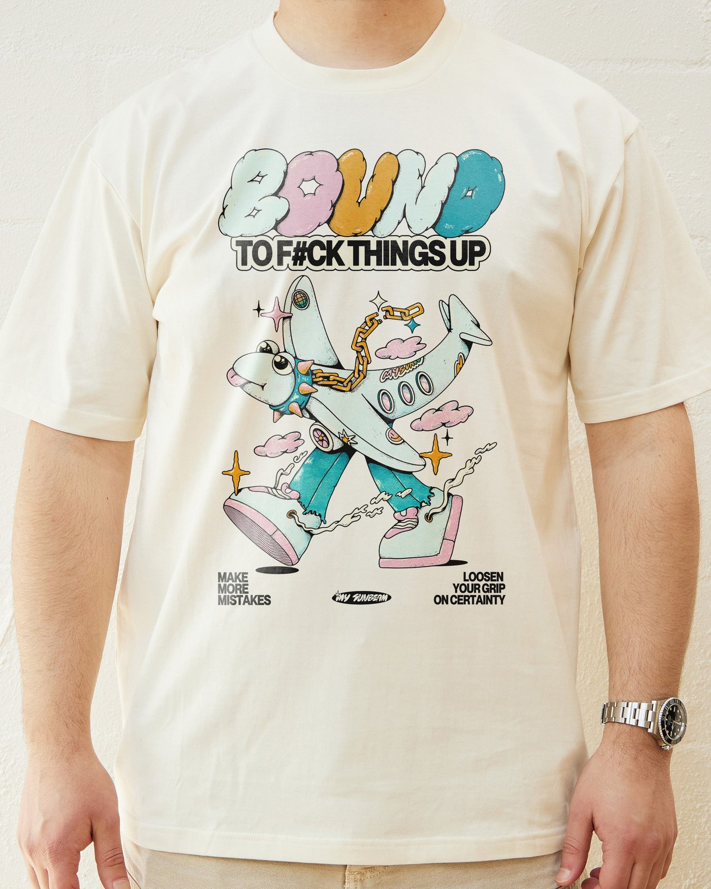 Bound to F#ck Things Up T-Shirt