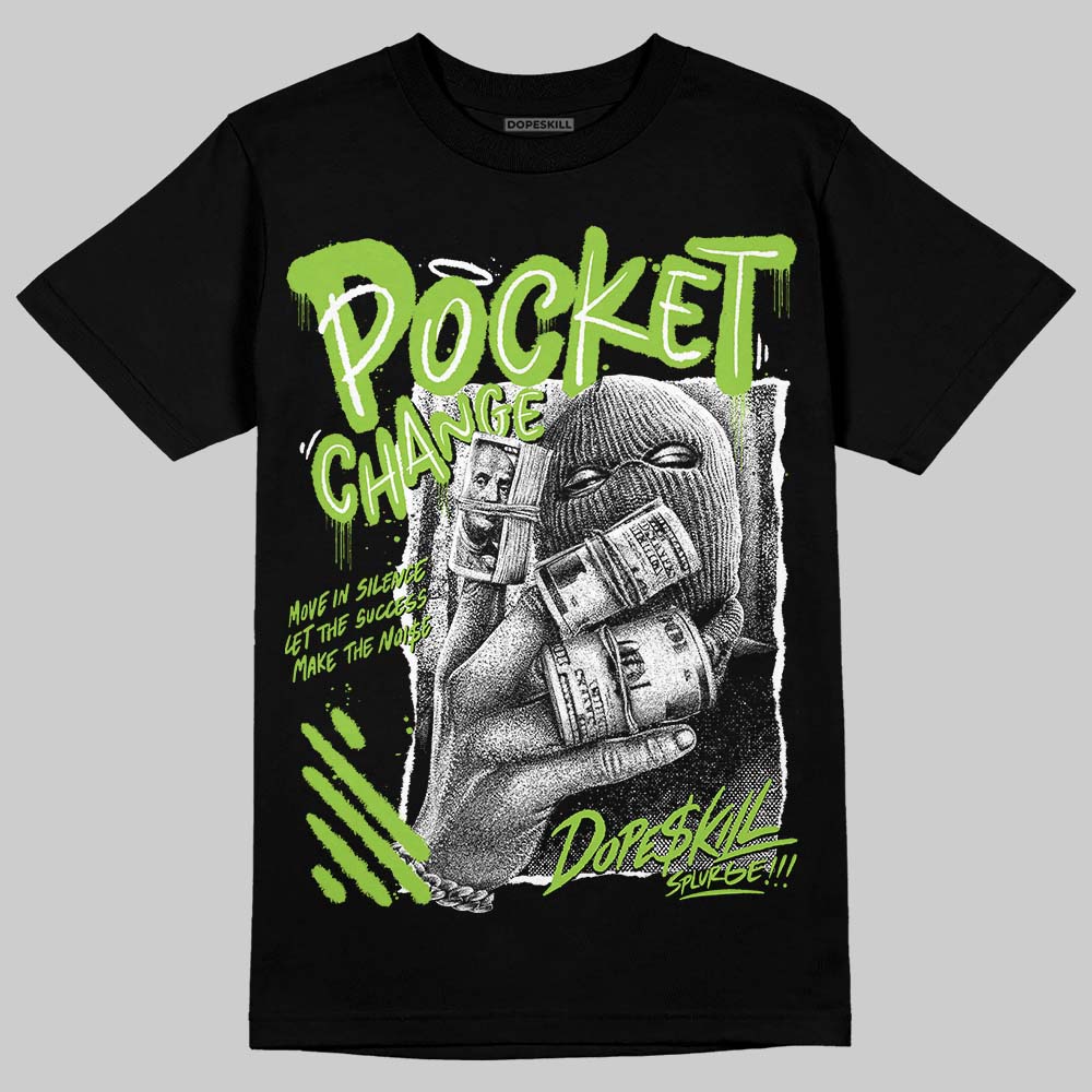 Neon Green Collection DopeSkill T-Shirt Pocket Change Graphic