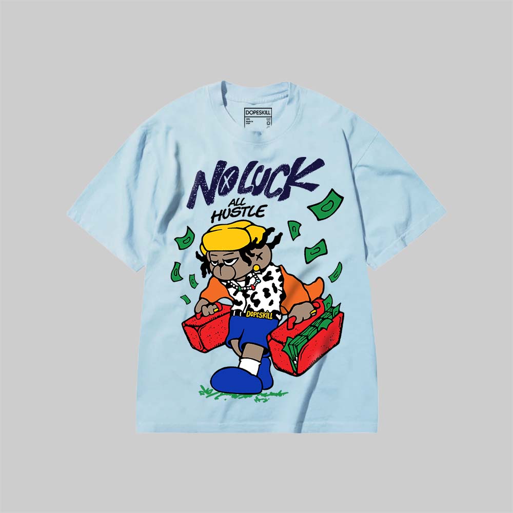 No Luck, All Hustle DopeSkill Premium T-shirt