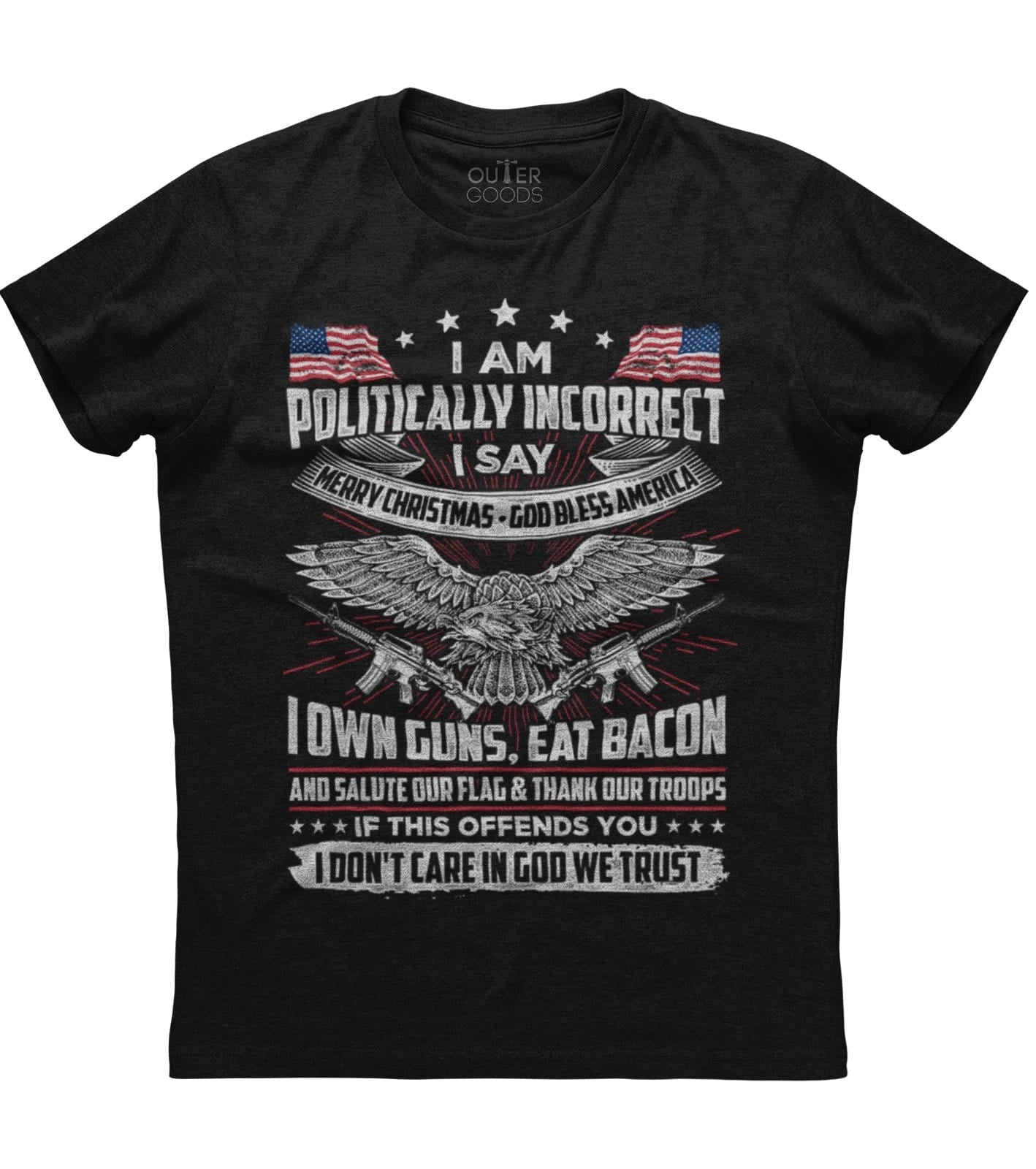 I am politically incorrect I say Old T-Shirt (O)