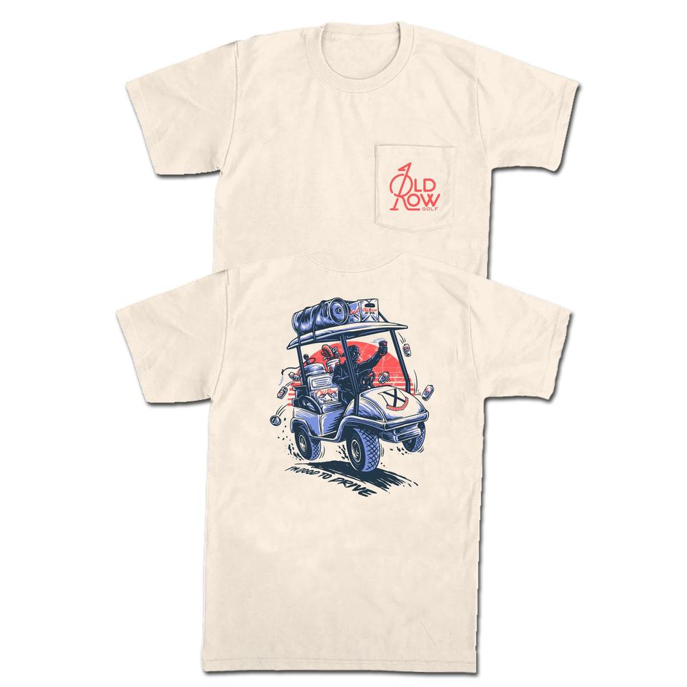 I'm Good To Drive Pocket Tee
