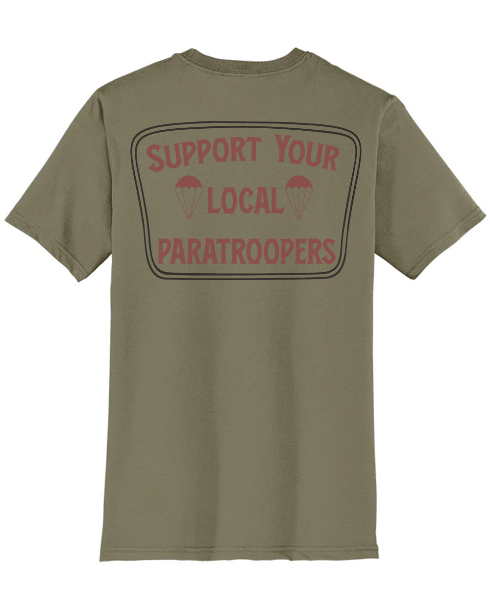 Support Your Local Paratroopers Tee