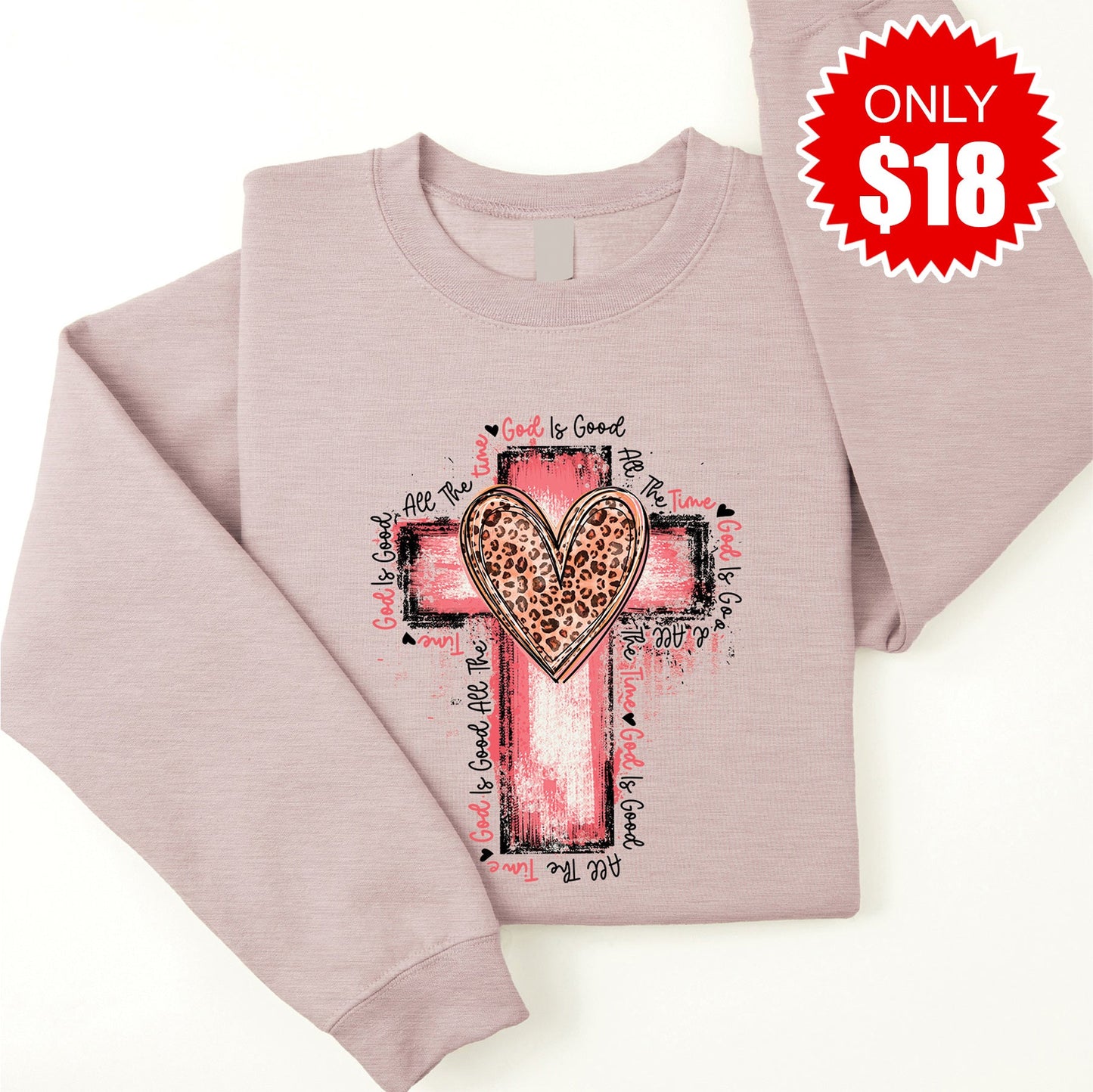 God is Good All The Time Sweatshirt - Heather Pink Gravel - 18
