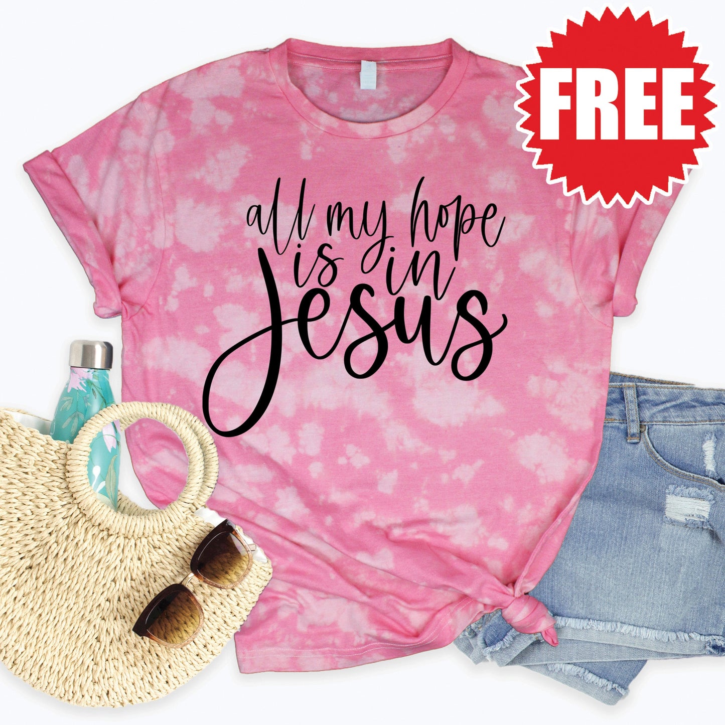 All My Hope Is In Jesus Tee - Pink Peony Tie Dye - 0