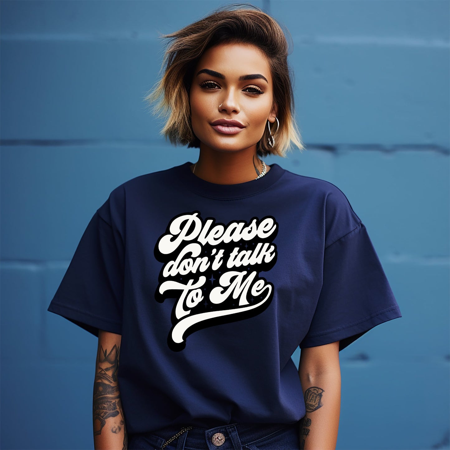 Please Don't Talk to Me Tee