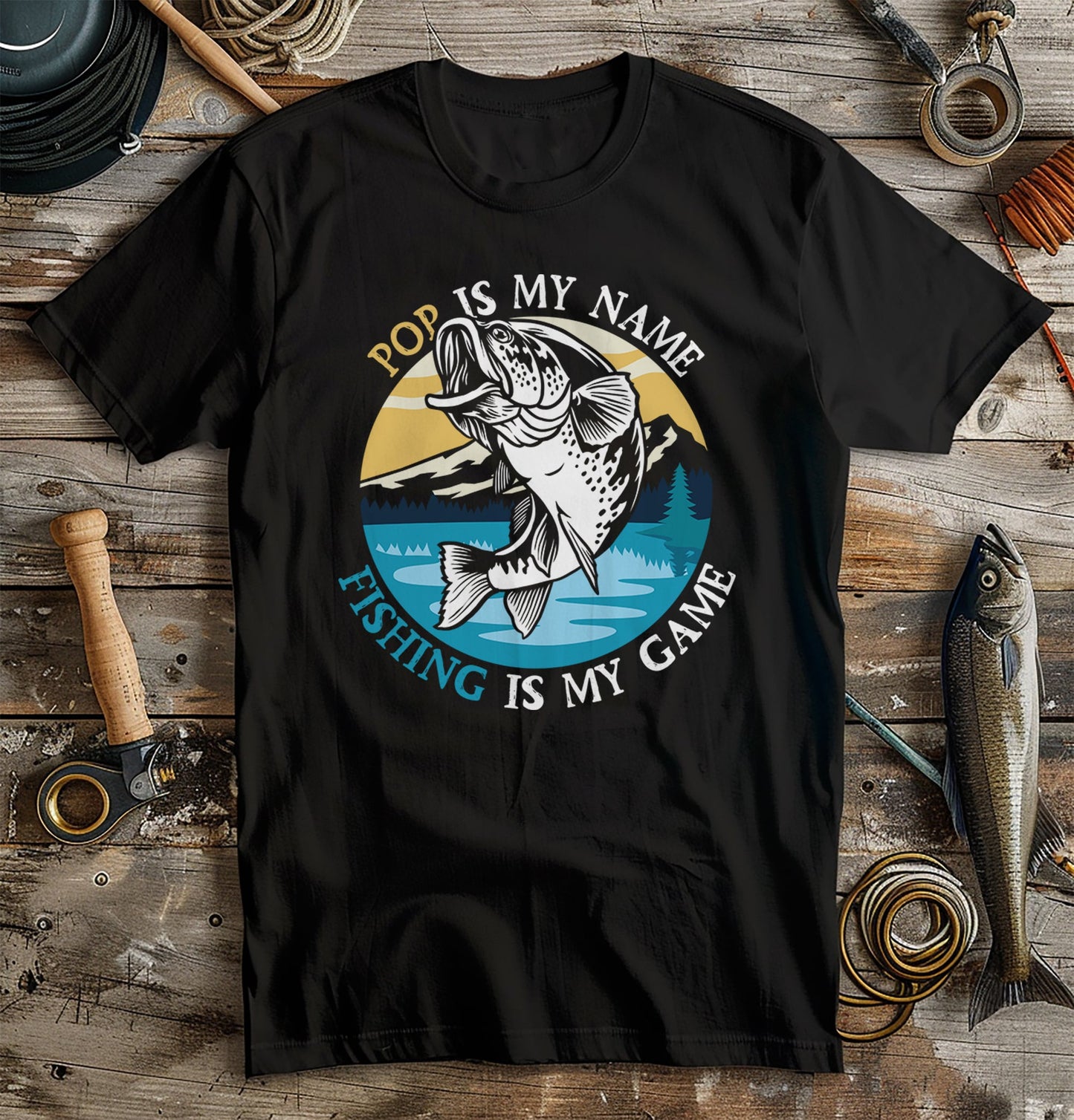 Pop Is My Name, Fishing Is My T-Shirt
