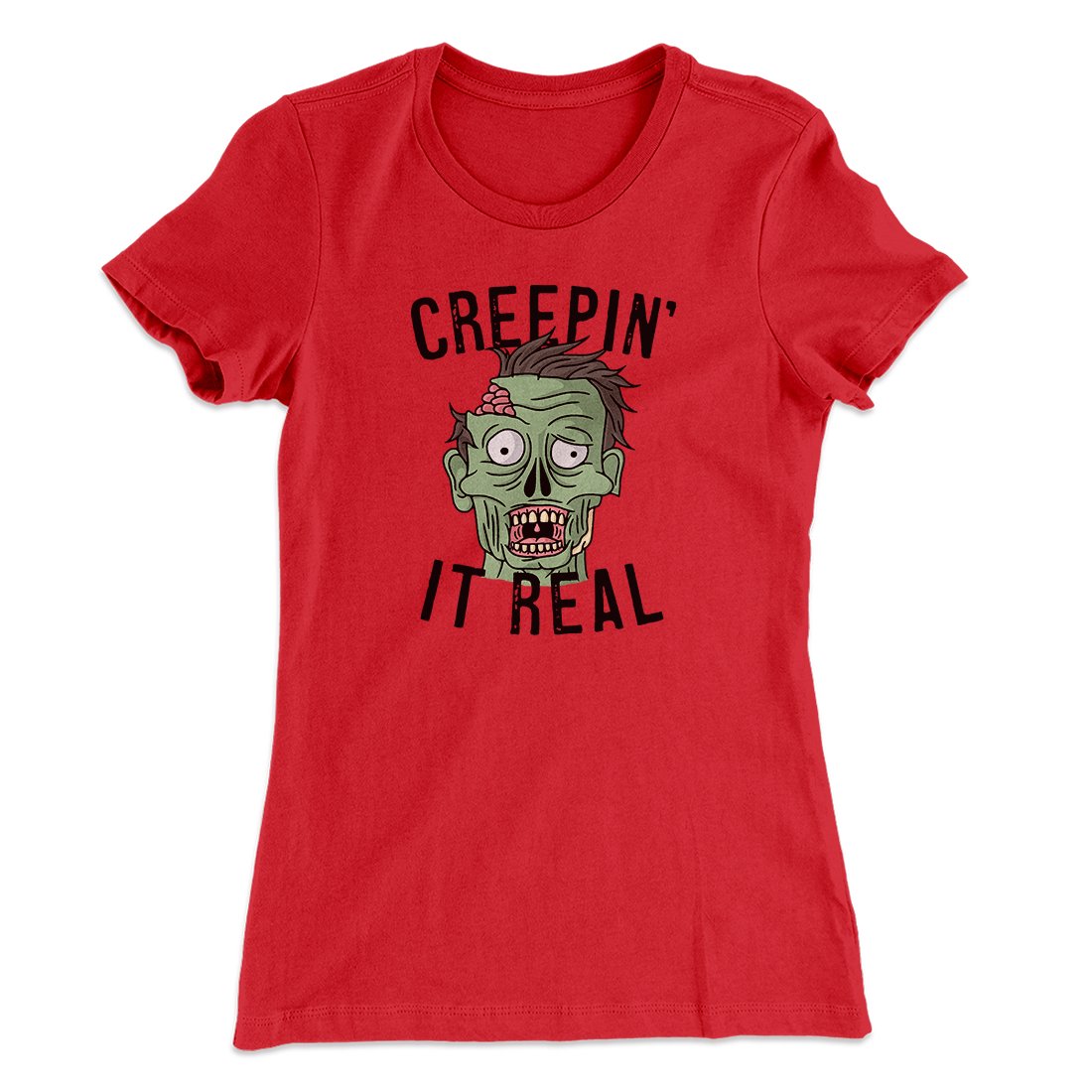 Creepin' It Real Women's T-Shirt