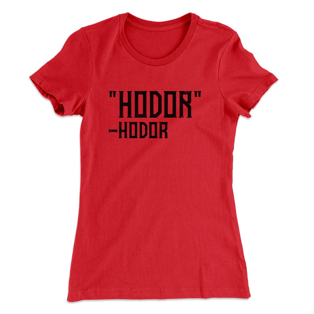 Hodor Women's T-Shirt