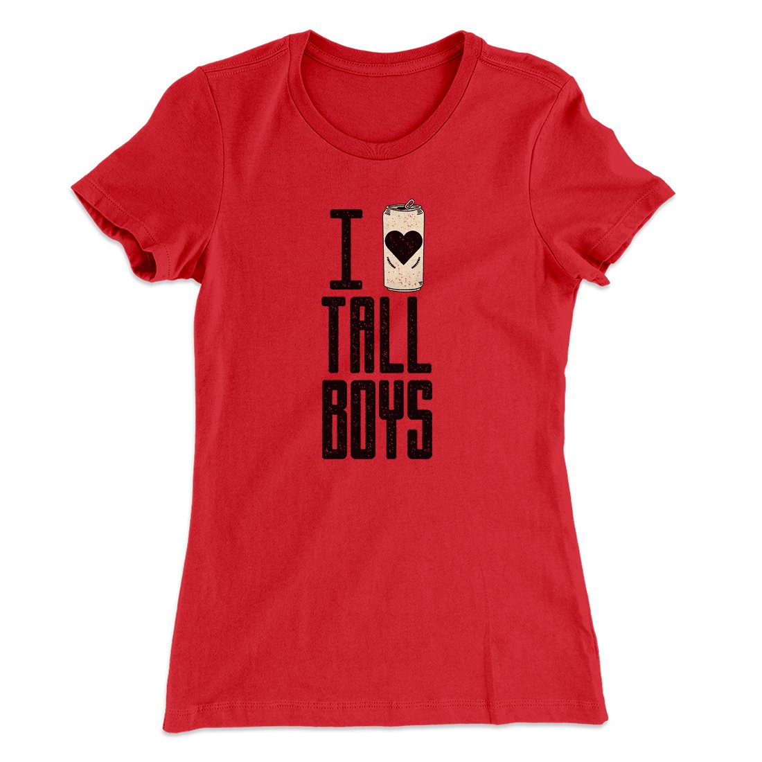 I Love Tall Boys Women's T-Shirt