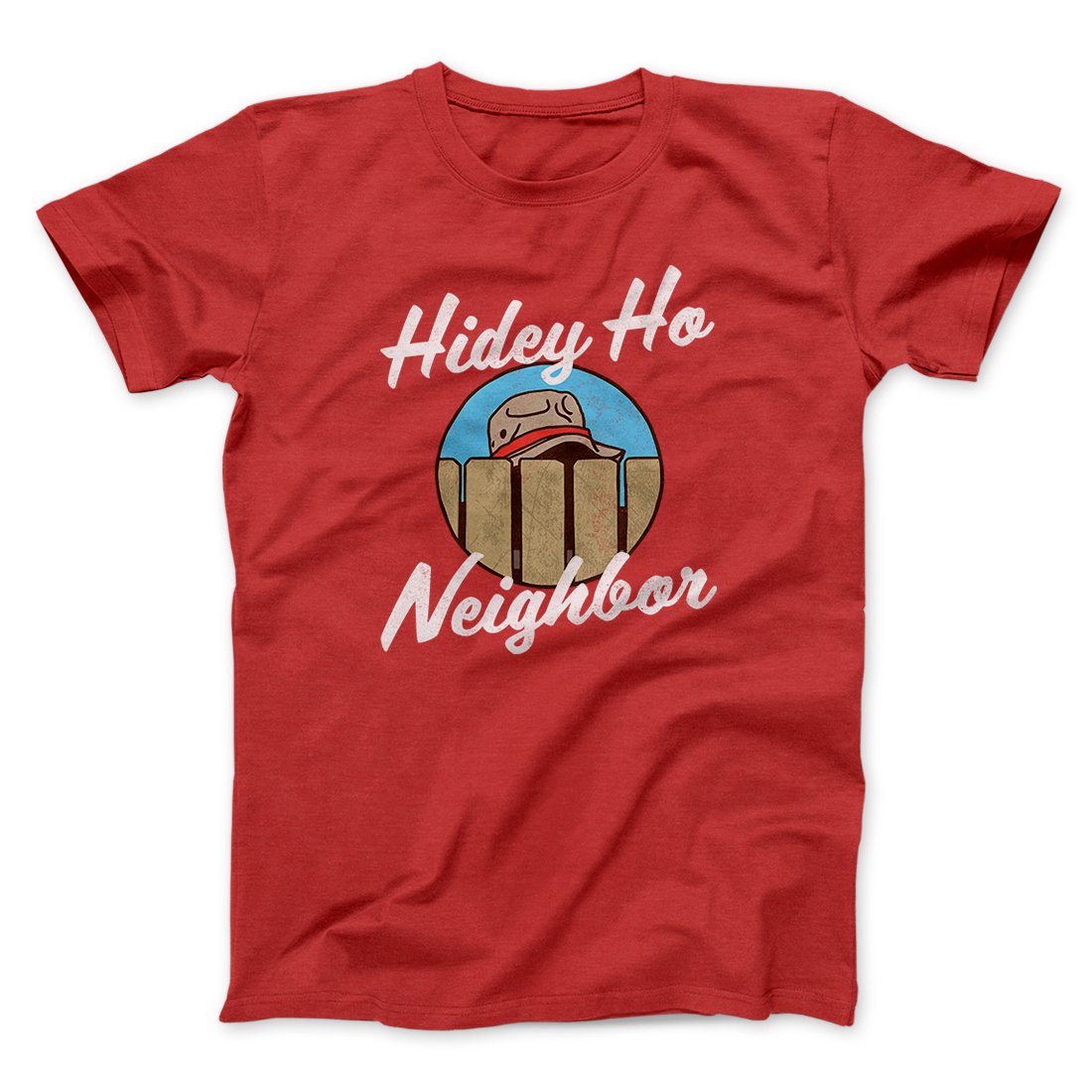 Hidey Ho Neighbor Men/Unisex T-Shirt
