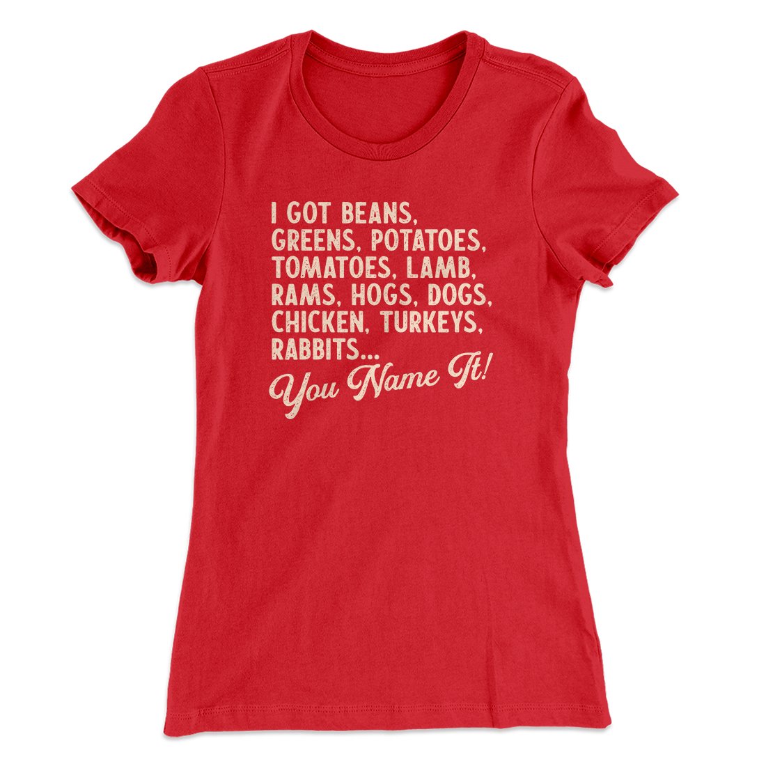 You Name It Funny Thanksgiving Women's T-Shirt