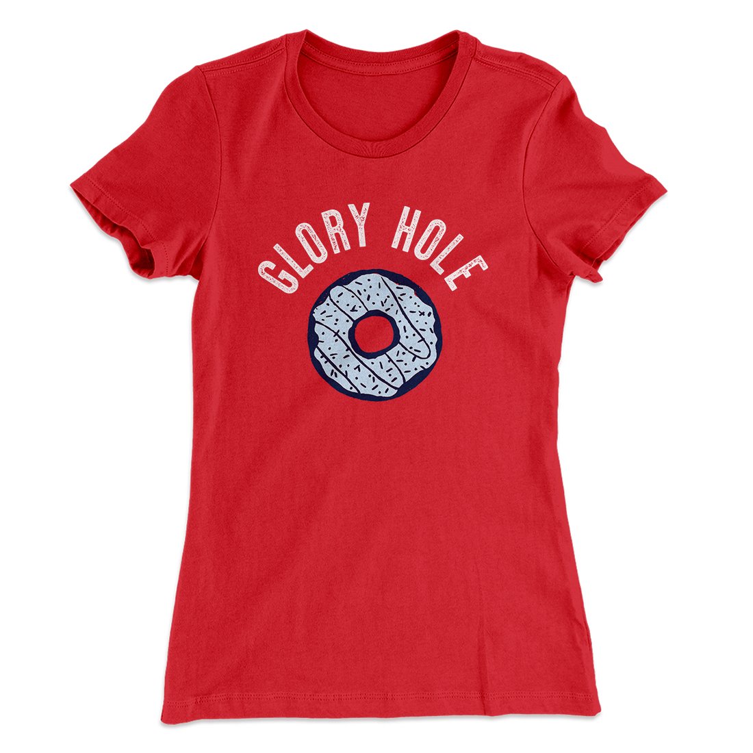 Glory Hole Women's T-Shirt