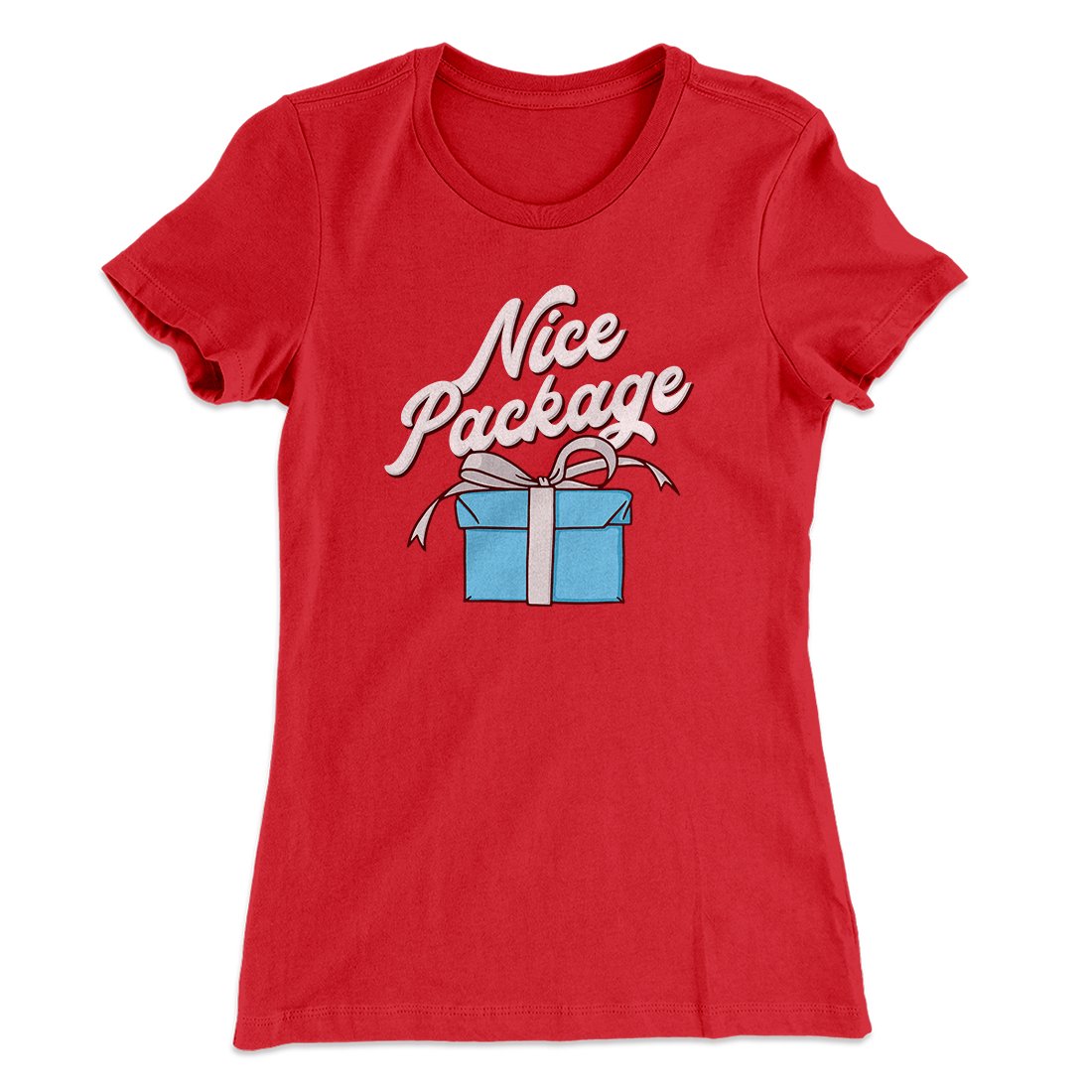 Nice Package Women's T-Shirt