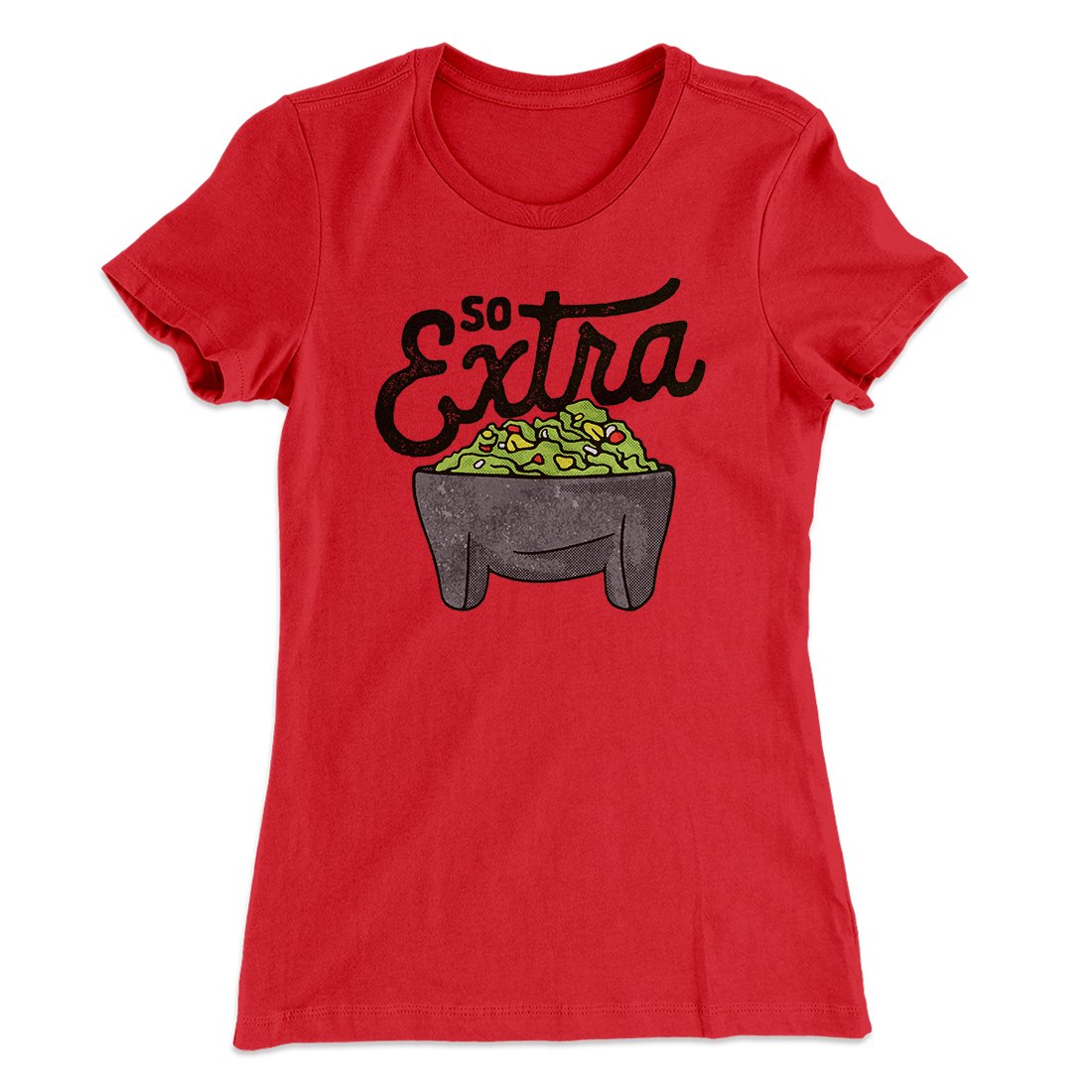 So Extra Women's T-Shirt