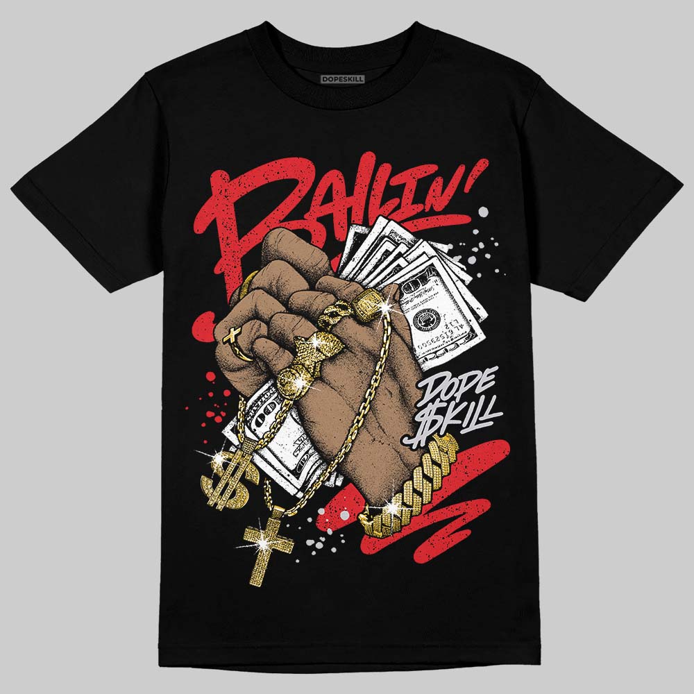 Red Cement 4S DopeSkill T-Shirt Always Ballin' Graphic