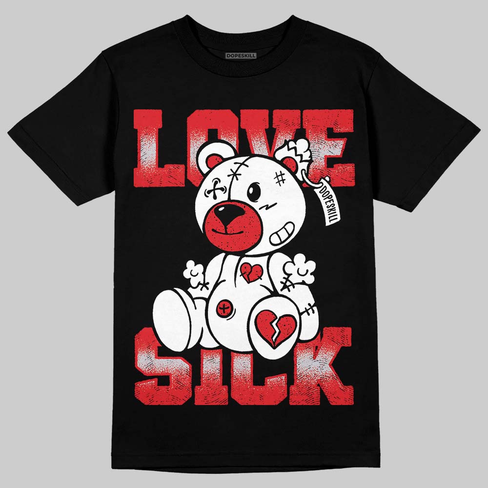 Red Cement 4S DopeSkill T-Shirt Love Sick Graphic