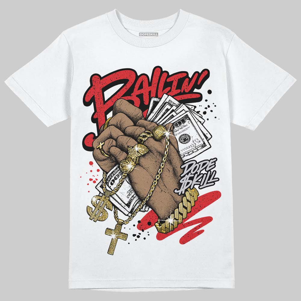 Red Cement 4S DopeSkill T-Shirt Always Ballin' Graphic