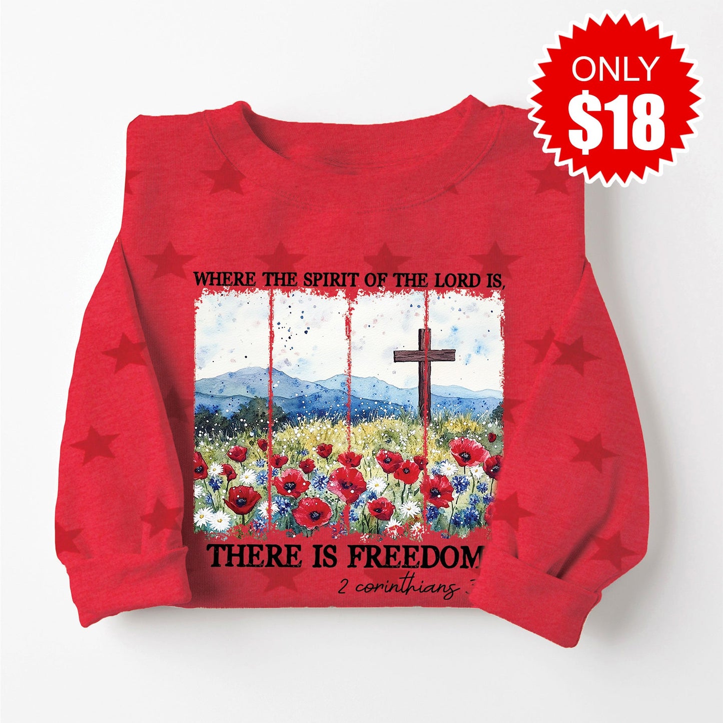 There Is Freedom Sweatshirt - Red Star Print - 18 Style001