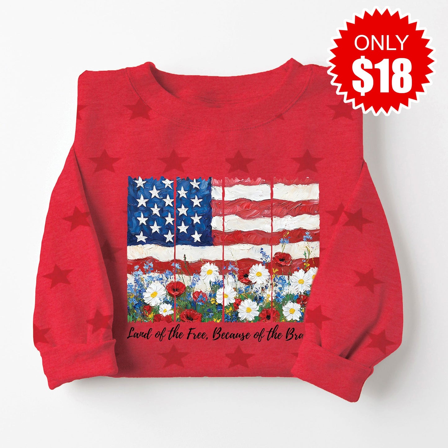 Land of the Brave Sweatshirt - Red Star Print - 18