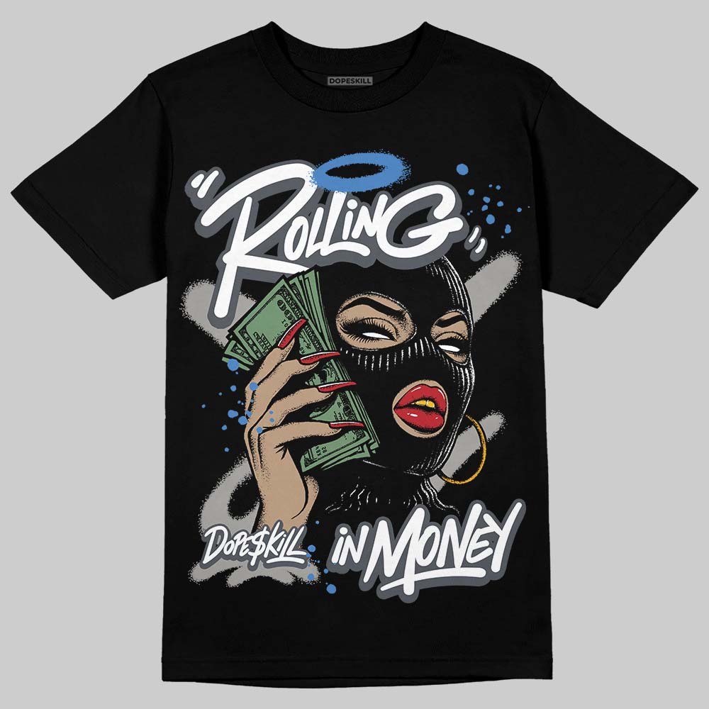 Cool Grey 11s DopeSkill T-Shirt Rolling in Money Graphic