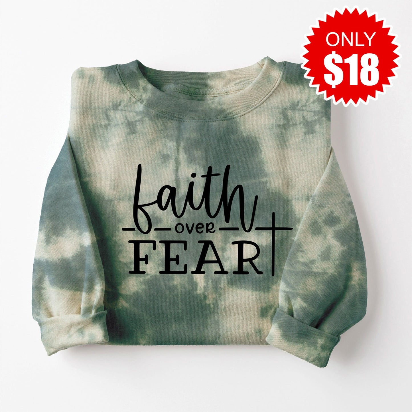 Faith Over Fear Sweatshirt - Sapphirine Tie Dye - 18