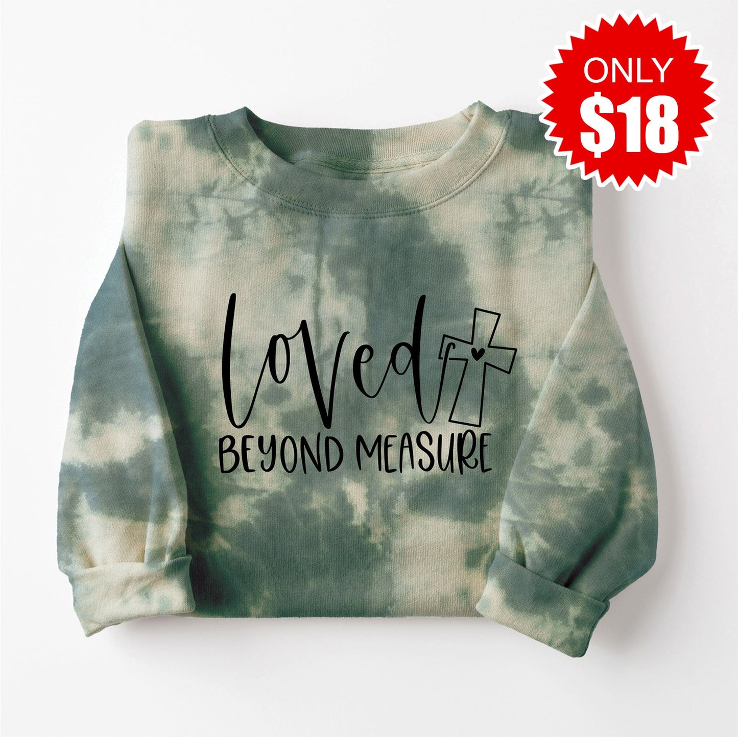 Loved Beyond Measure Sweatshirt - Sapphirine Tie Dye - 18