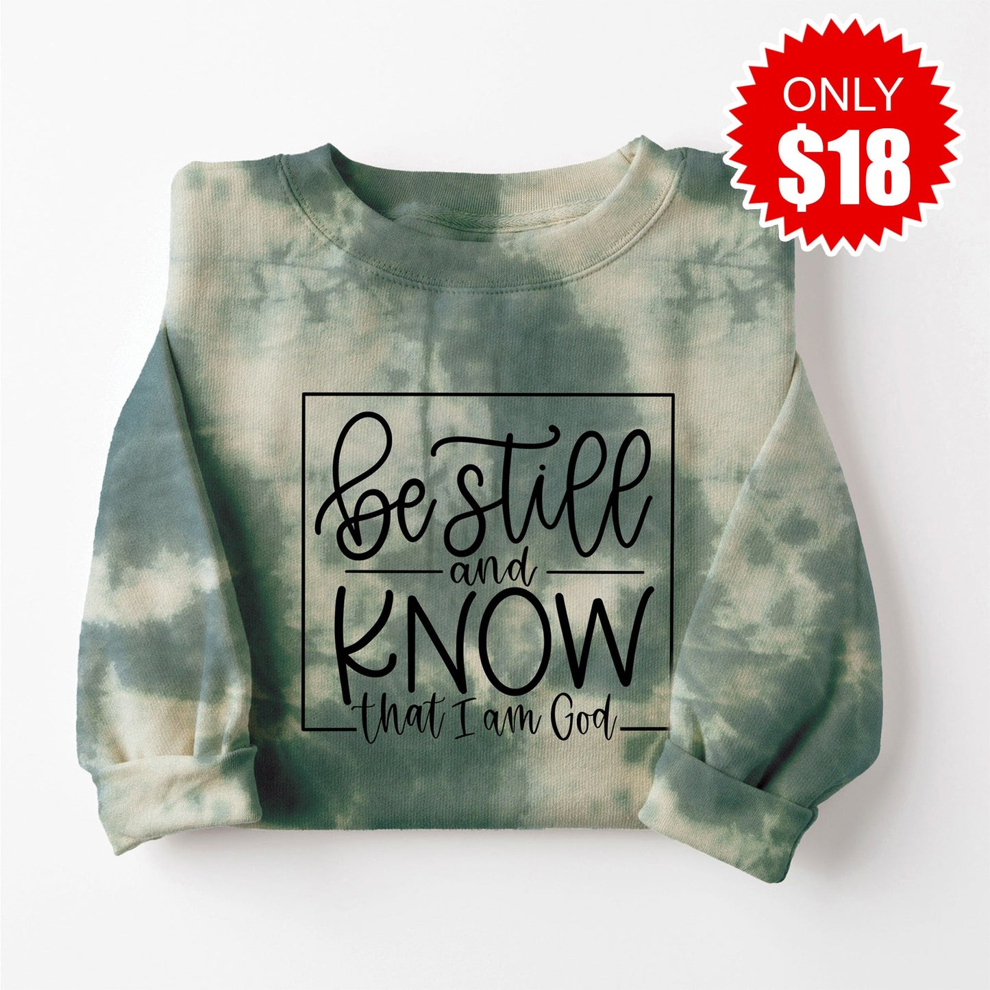 Be Still And Know Sweatshirt - Sapphirine Tie Dye - 18