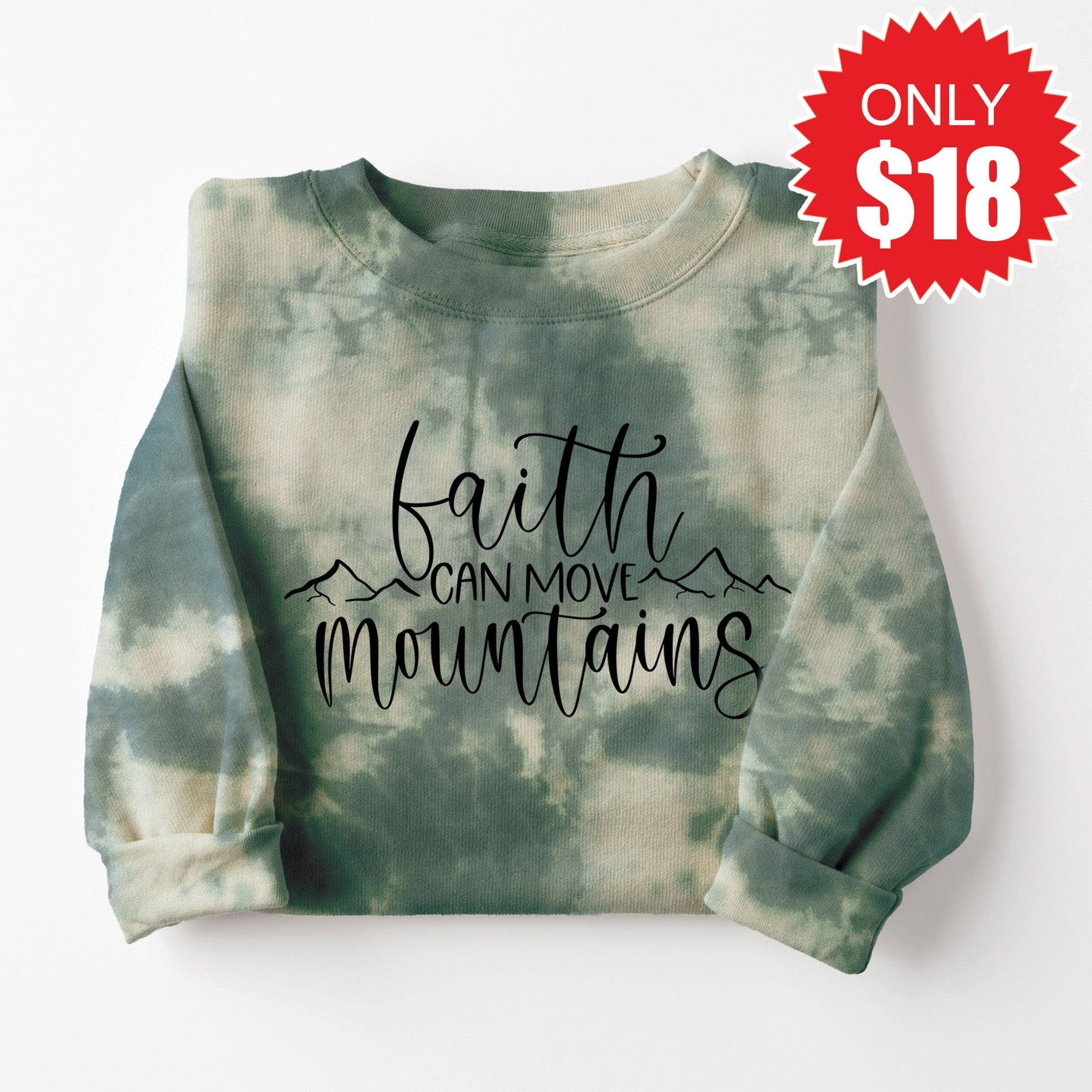 Faith Can Move Mountains Sweatshirt - Sapphirine Tie Dye - 18