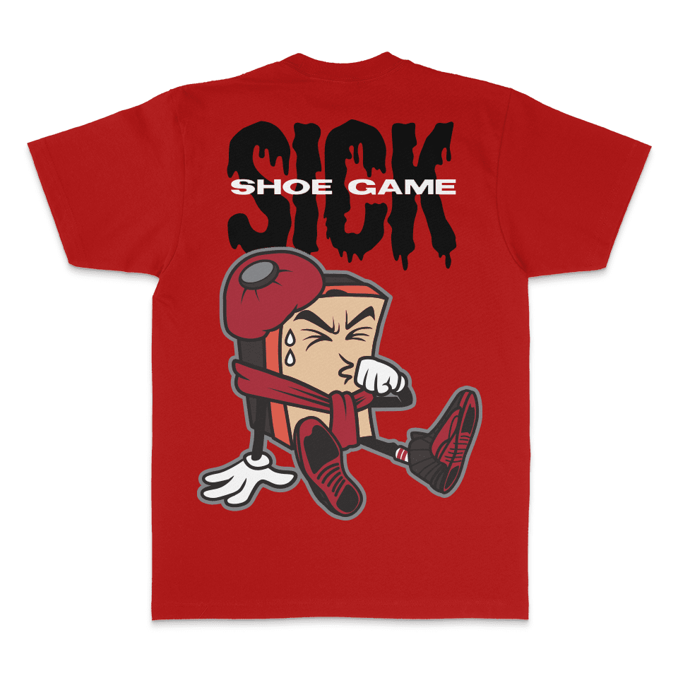 Shoe Game Sick - Red T-Shirt