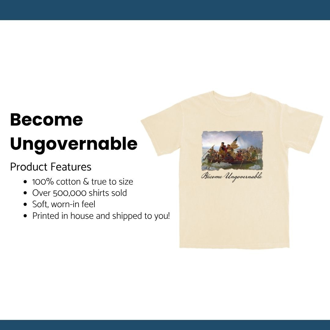 Become Ungovernable Washington T Shirt