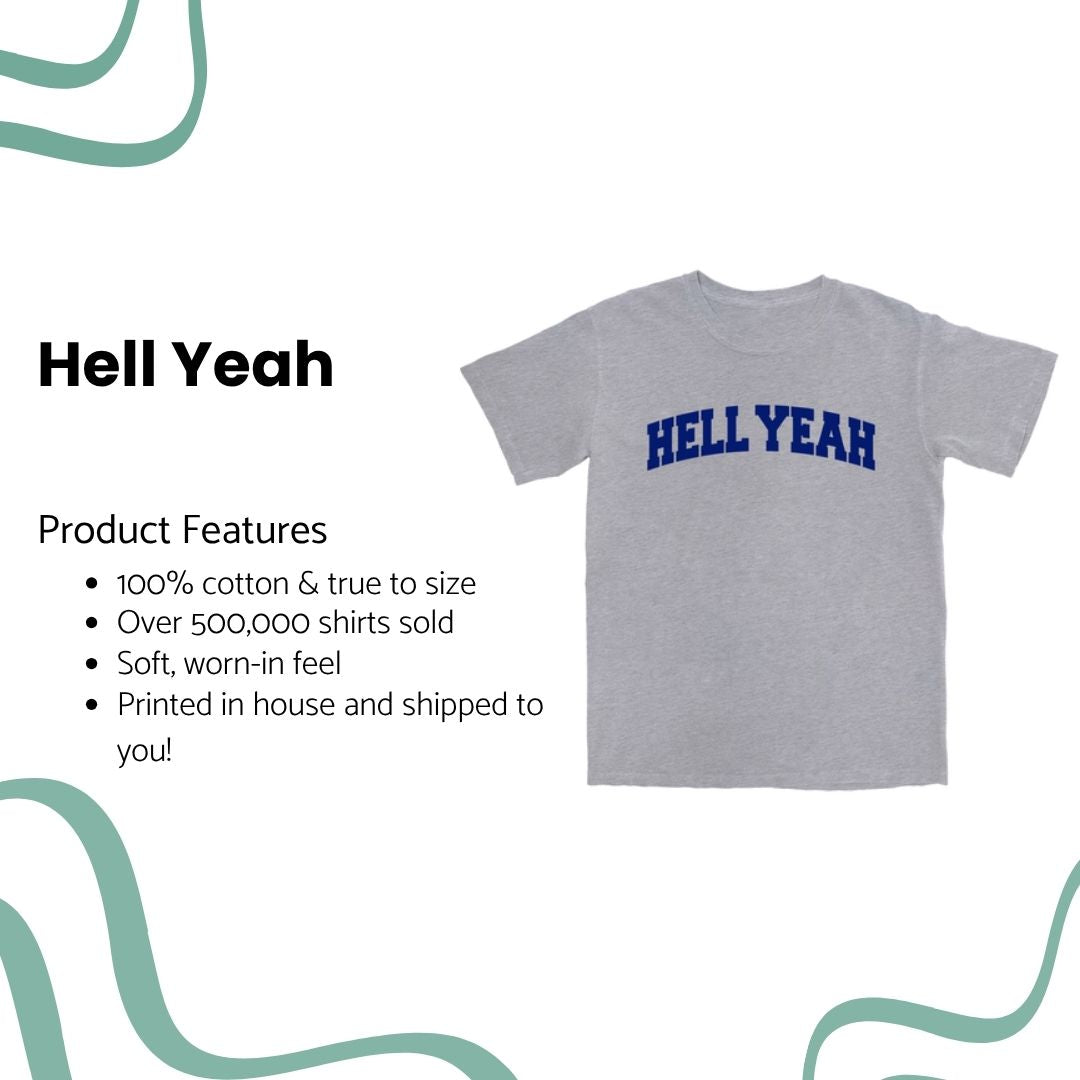 Hell Yeah Academy T Shirt