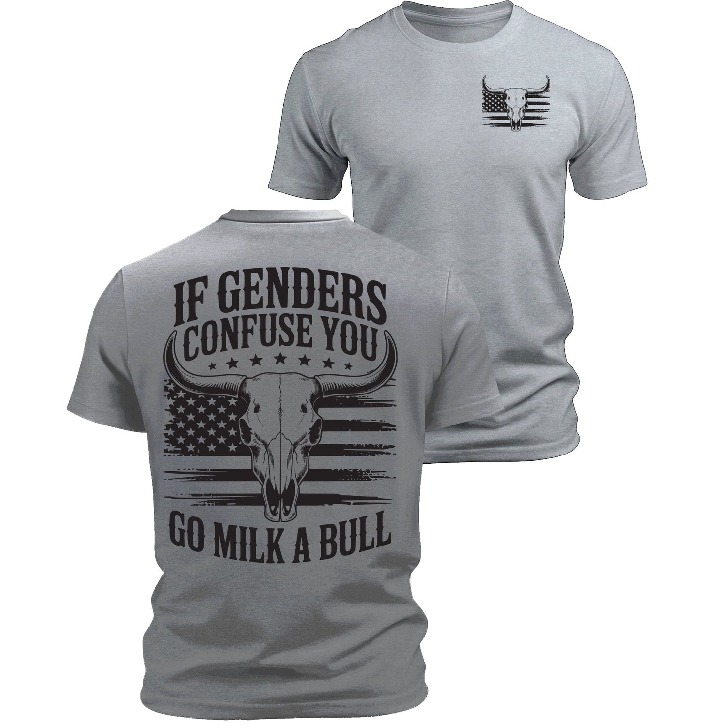 If Genders Confuse You T-Shirt American Flag Bull Skull Back Print Patriotic Men's Graphic Tee