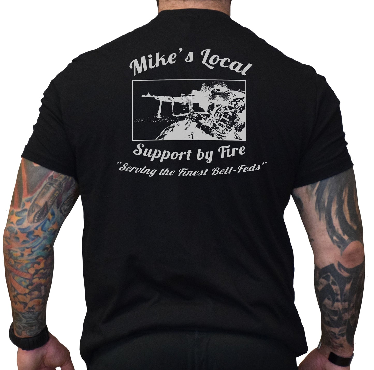 Mikes Support By Fire Tee